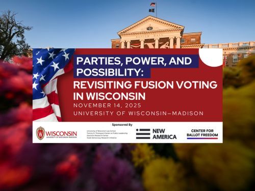 ‘Parties, Power, and Possibility: Revisiting Fusion Voting in Wisconsin’ Event Nov. 14 